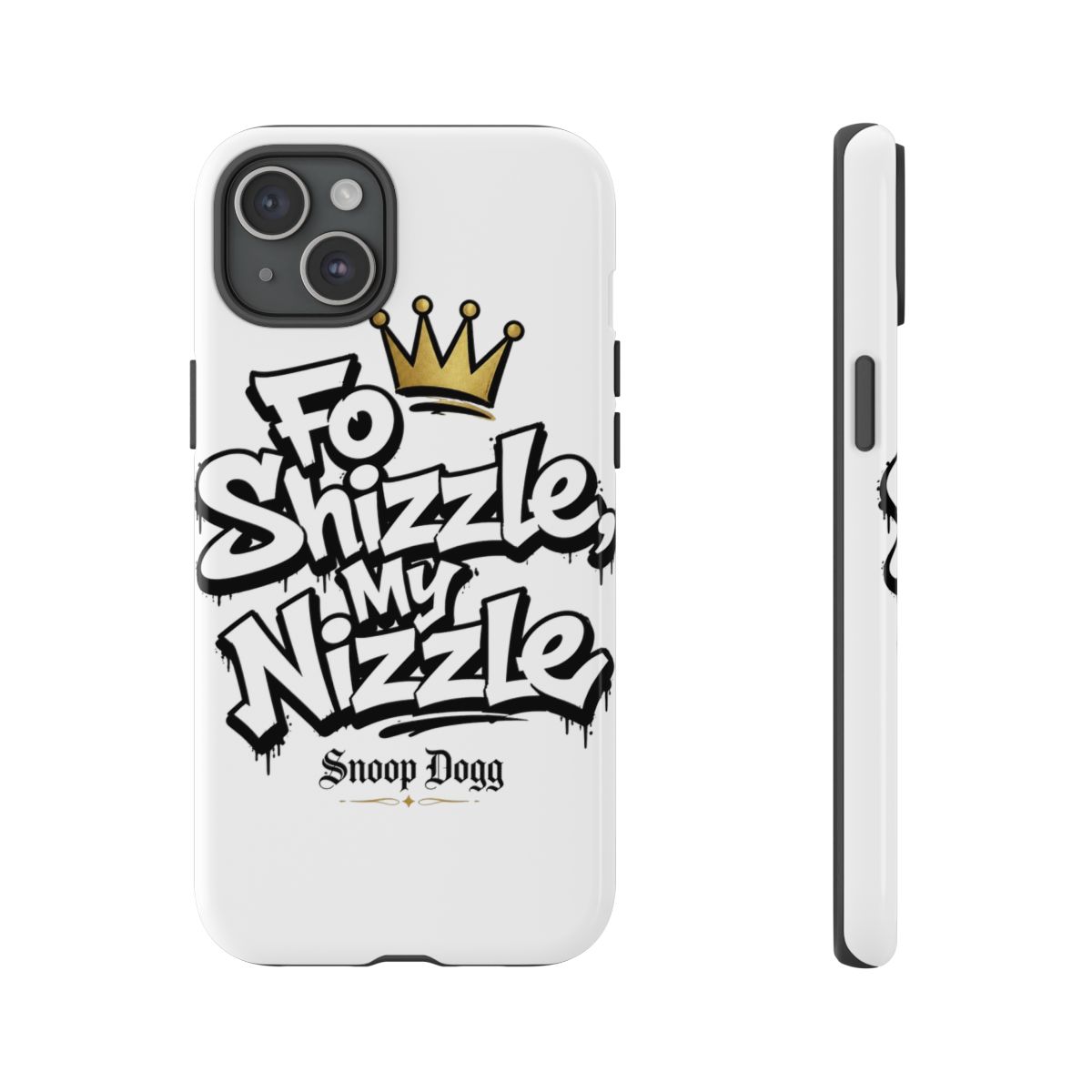 Snoop Dogg "Fo Shizzle, My Nizzle" Phone Case - alternate angle 2, merchandise